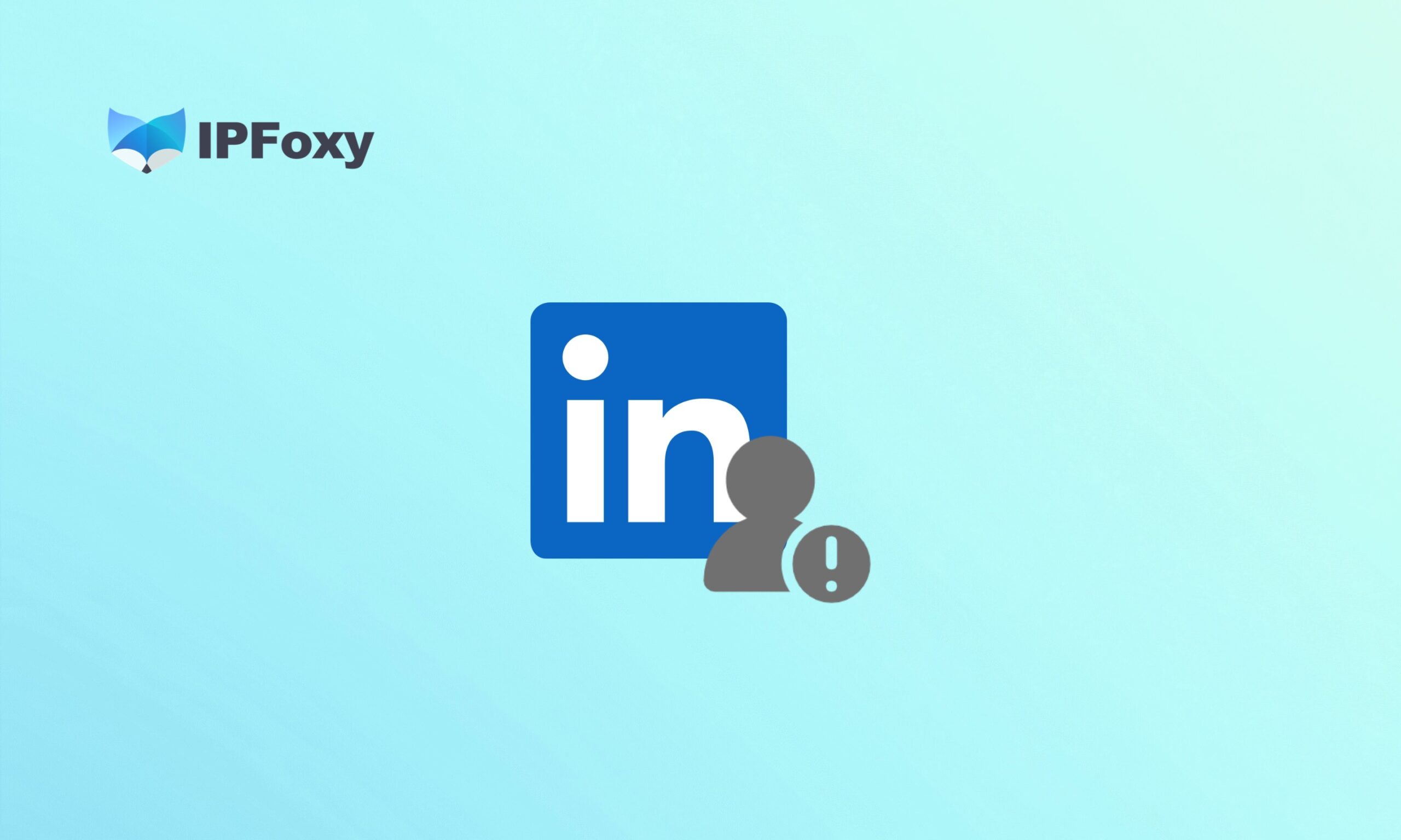 LinkedIn Account Restricted? Here’s How to Recover and Prevent It