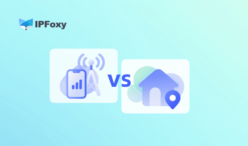 Mobile Proxy vS. Residential Proxy: How to Choose Based on Performance & Use Cases?